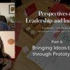 Bringing Ideas to Life through Prototyping